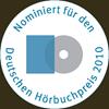 Deutscher Hörbuchpreis 2010 - Nominierung 'Beste Information'