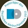 Deutscher Hörbuchpreis 2011 - Kategorie 'Beste verlegerische Leistung'